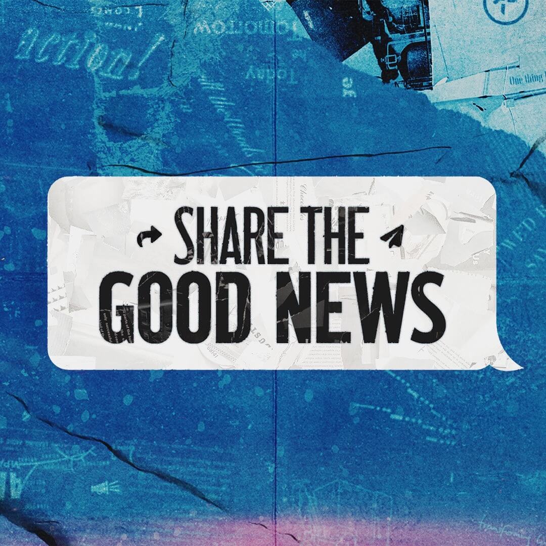 KingsGate series - Share The Good News