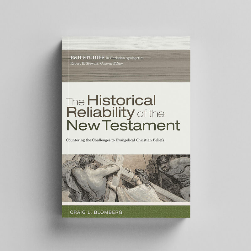 The Historical Reliability of the New Testament