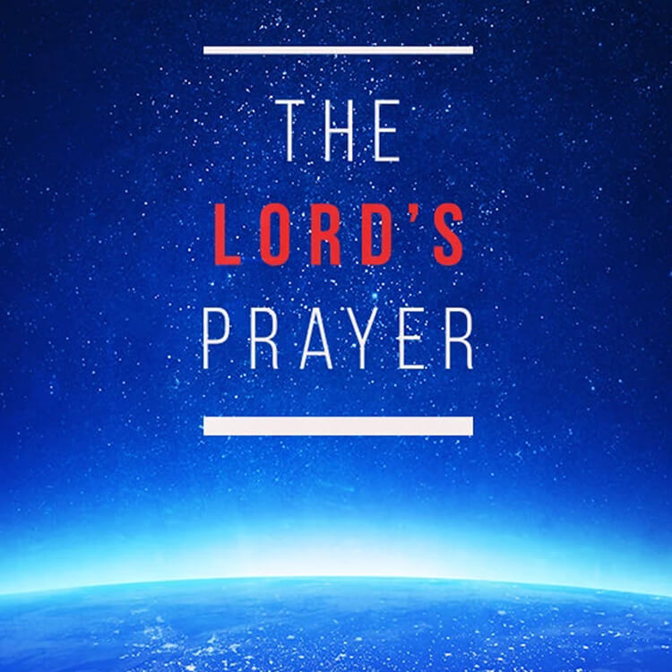 KingsGate series - The Lord's Prayer