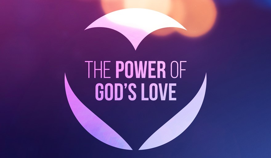 The Power of God's Love | KingsGate Community Church